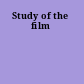 Study of the film