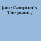 Jane Campion's The piano /