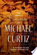 The many cinemas of Michael Curtiz /