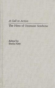 A Call to action : the films of Ousmane Sembene /