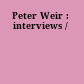 Peter Weir : interviews /