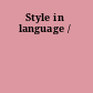 Style in language /