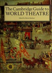 The Cambridge guide to world theatre /