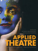 Applied theatre international case studies and challenges for practice /