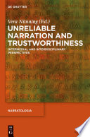 Unreliable narration and trustworthiness : intermedial and interdisciplinary perspectives /