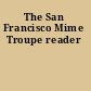 The San Francisco Mime Troupe reader