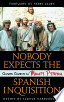 Nobody expects the Spanish Inquisition : cultural contexts in Monty Python /