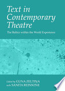 Text in contemporary theatre : the Baltics within the world experience /