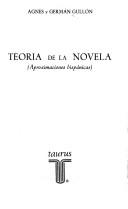 Teoría de la novela : (approximaciones hispánicas) /