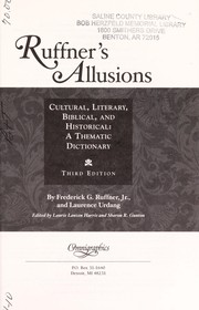 Ruffner's allusions--cultural, literary, biblical, and historical : a thematic dictionary /