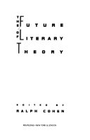 The Future of literary theory /