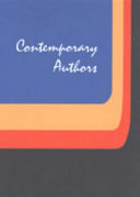 Contemporary authors. a bio-bibliographical guide to current writers in fiction, general nonfiction, poetry, journalism, drama, motion pictures, television, and other fields /