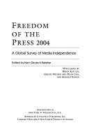 Freedom of the press, 2004 : a global survey of media independence /