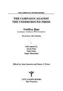 The Campaign against the underground press /