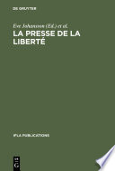 La Presse de la Liberté : Journée d'études organisée par le Groupe de Travail IFLA sur les Journaux, Paris, le 24 août 1989 = seminar organised by the IFLA Working Group on Newspapers, Paris, 24 August 1989 /