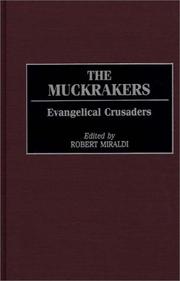 The muckrakers : evangelical crusaders /