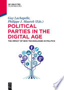 Political parties in the digital age :  : the impact of new technologies in politics /