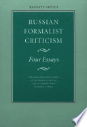 Russian formalist criticism : four essays /