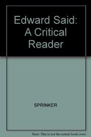 Edward Said : a critical reader /