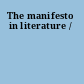 The manifesto in literature /