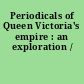 Periodicals of Queen Victoria's empire : an exploration /