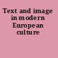 Text and image in modern European culture
