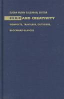 Exile and creativity : signposts, travelers, outsiders, backward glances /