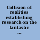 Collision of realities establishing research on the fantastic in Europe /