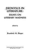 Dionysus in literature : essays on literary madness /