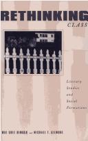 Rethinking class : literary studies and social formations /
