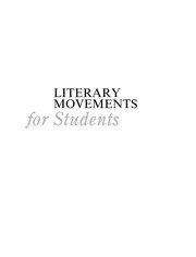 Literary movements for students : presenting analysis, context, and criticism on literary movements /