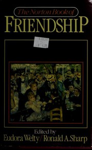 The Norton book of friendship /