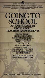 Going to school : an anthology of prose about teachers and students /