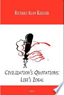 Civilization's quotations : life's ideal /