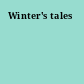 Winter's tales