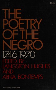 The poetry of the Negro, 1746-1970 /