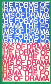 The forms of drama /