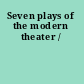 Seven plays of the modern theater /