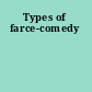 Types of farce-comedy