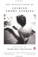 The Penguin book of lesbian short stories /