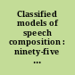 Classified models of speech composition : ninety-five complete speeches /