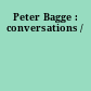 Peter Bagge : conversations /