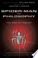 Spider-man and philosophy the web of inquiry /