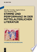 Stimme und Performanz in der mittelalterlichen Literatur /