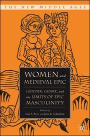 Women and medieval epic : gender, genre, and the limits of epic masculinity /