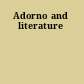 Adorno and literature