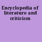 Encyclopedia of literature and criticism