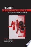 Black intersectionalities : a critique for 21st century /
