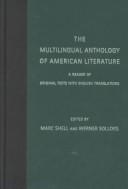 The Multilingual anthology of American literature : a reader of original texts with English translations /