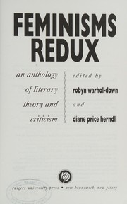 Feminisms redux : an anthology of literary theory and criticism /